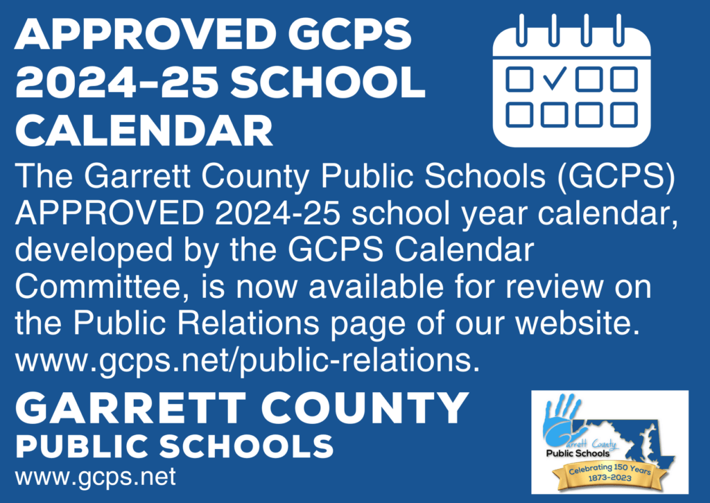 Approved GCPS 2024-25 School Calendar at Deep Creek Lake, MD