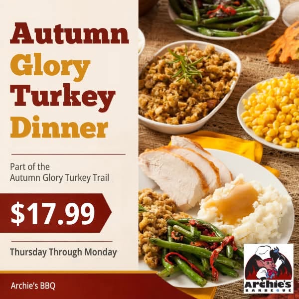 Autumn Glory Turkey Dinner at Archie's Barbeque
