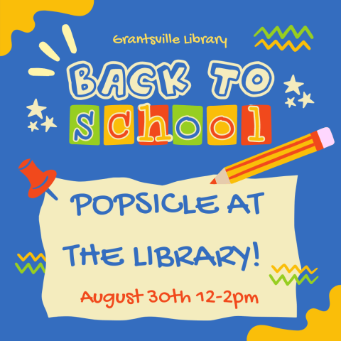 Back to School: Popsicle at the Library at Deep Creek Lake, MD