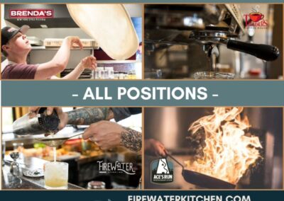 Brenda’s, Firewater, Ace’s, and Trader’s are Hiring for the Fall/Winter Season