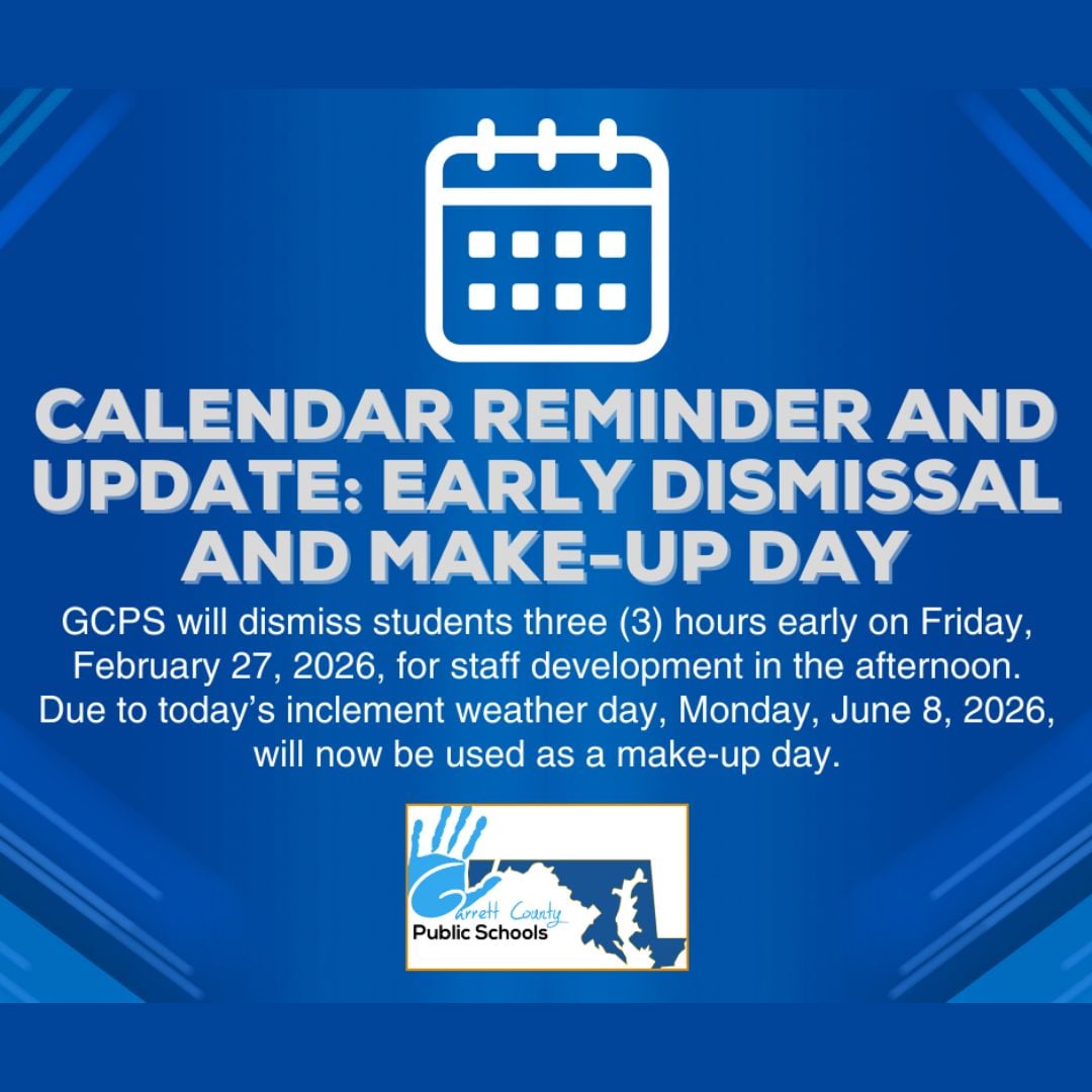 Calendar Reminder and Update Early Dismissal and Make-Up Day (Deep Creek Times)