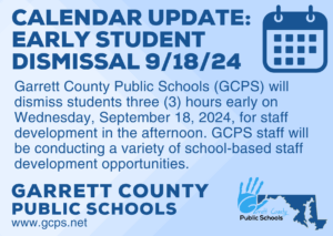 Calendar Update: Early Student Dismissal 9/18/24 (Deep Creek Lake, MD)