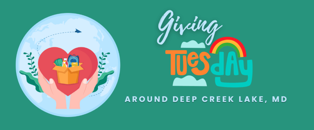 Celebrate Giving Tuesday around Deep Creek Lake, MD