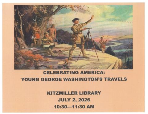Celebrating America: Young George Washington's Travels