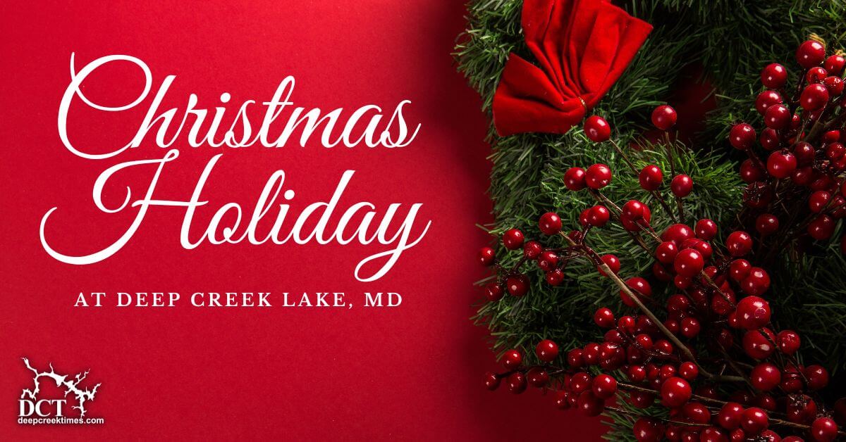 Christmas Holiday at Deep Creek Lake, MD
