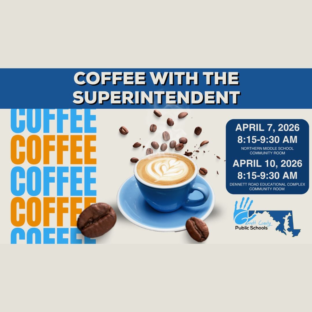 Coffee with the Superintendent Opportunities Set for April 7th and 10th (Deep Creek Lake, MD)