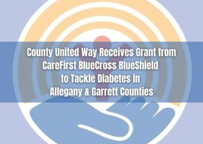 County United Way Receives Grant from CareFirst BlueCross BlueShield to Tackle Diabetes in Allegany & Garrett Counties
