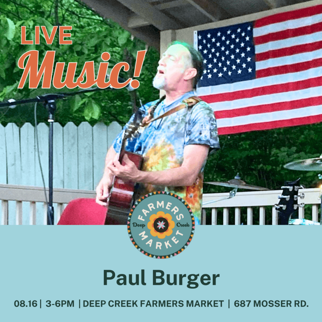 Deep Creek Farmers Market Season 2024 (Live Music from Paul Burger) at Deep Creek Lake, MD