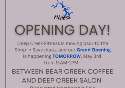 Deep Creek Fitness Opening Day!