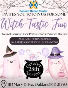 Dennett Rehab Center Witch-Tastic Fun flyer, October 28, 5 to 7 PM, 1113 Mary Drive, Oakland, games, door prizes, crafts, bounce houses, D's Eats food truck and face painting available for purchase
