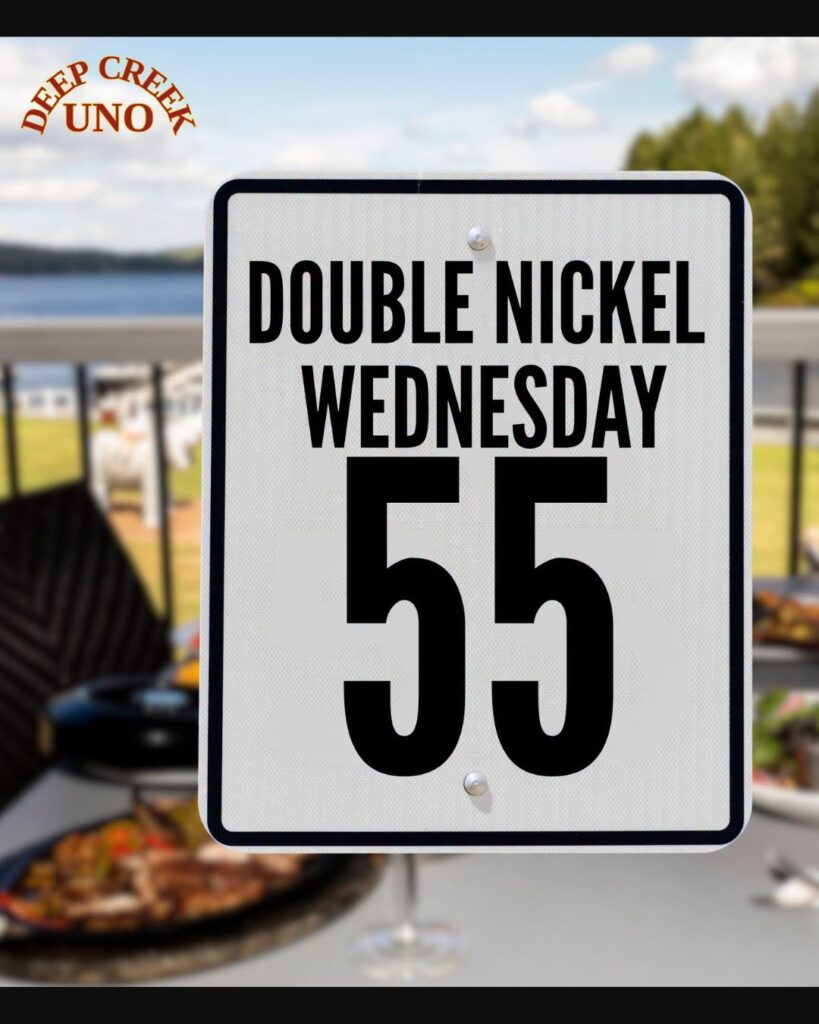 Double Nickel Wednesday at Deep Creek UNO