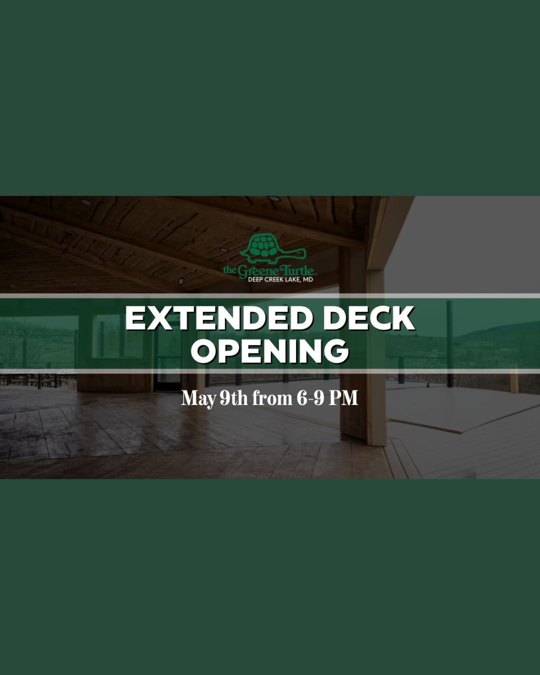 Extended Deck Grand Opening at The Greene Turtle Deep Creek Lake