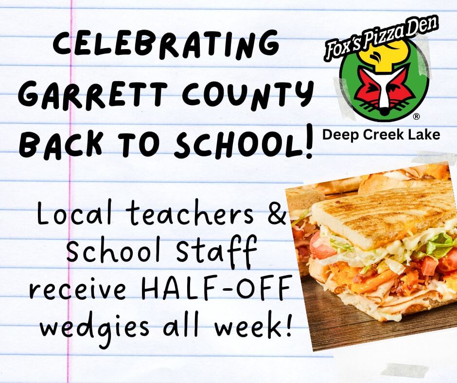 Fox’s Pizza Den-Deep Creek Lake: Garrett County Back to School Special (Deep Creek Lake, MD)