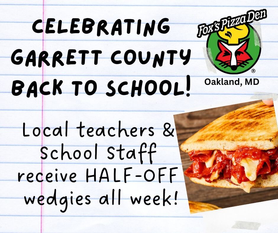 Fox’s Pizza Den-Oakland: Garrett County Back to School Special at Deep Creek Lake, MD