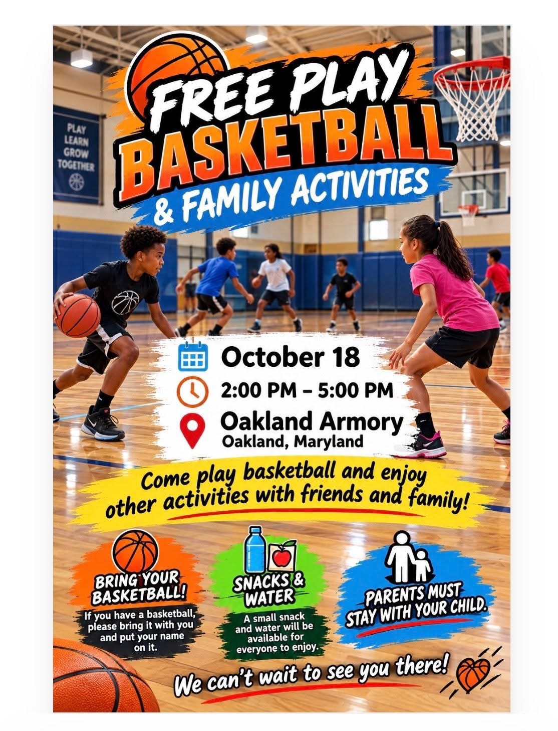 Free Play Basketball and Family Activities flyer, October 18, 2 to 5 PM, Oakland Armory, bring your basketball, snacks and water, parents must stay with children