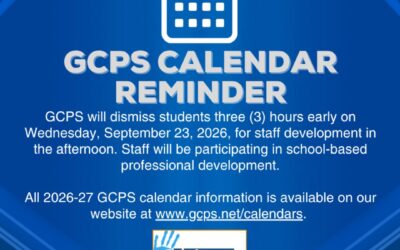 GCPS Calendar Reminder: 3-Hour Early Student Dismissal 9/23/26