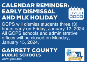 GCPS Calendar Reminder- Early Dismissal and MLK Holiday at Deep Creek Lake, MD