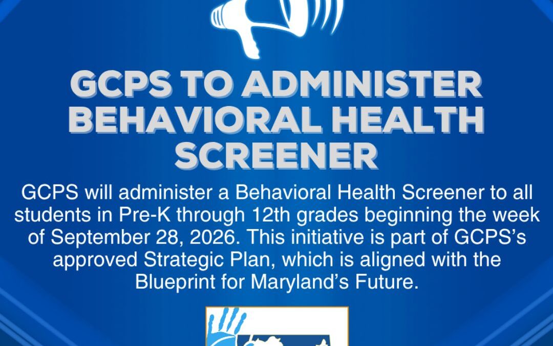 GCPS to Administer Behavioral Health Screener