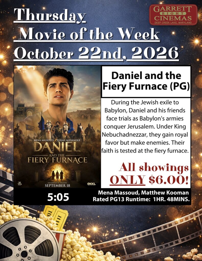 Garrett 8 Cinemas' Thursday Movie of the Week- Daniel and the Fiery Furnace