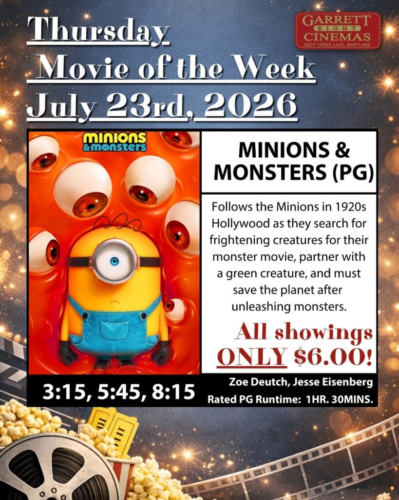 Garrett 8 Cinemas’ Thursday Movie of the Week: Minions & Monsters