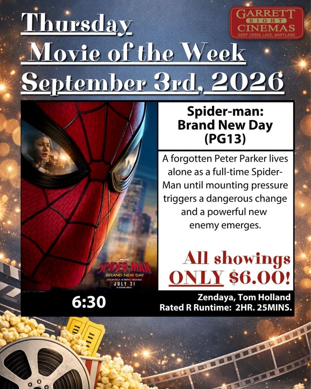 Garrett 8 Cinemas' Thursday Movie of the Week Spiderman Brand New Day