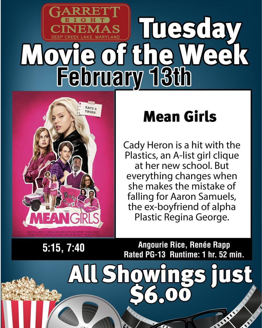 Garrett 8 Cinemas' Tuesday Movie of the Week- Mean Girls at Deep Creek Lake, MD