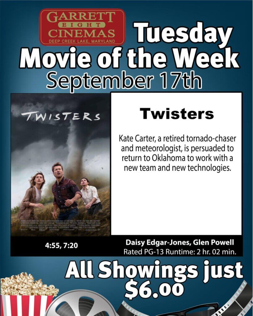 Garrett 8 Cinemas: Tuesday Movie of the Week (Twisters) at Deep Creek Lake, MD