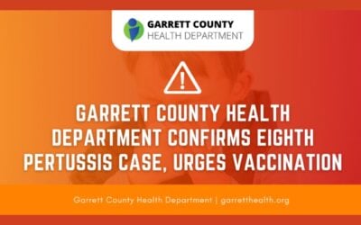 Garrett County Health Department Confirms Eighth Pertussis Case, Urges Vaccination
