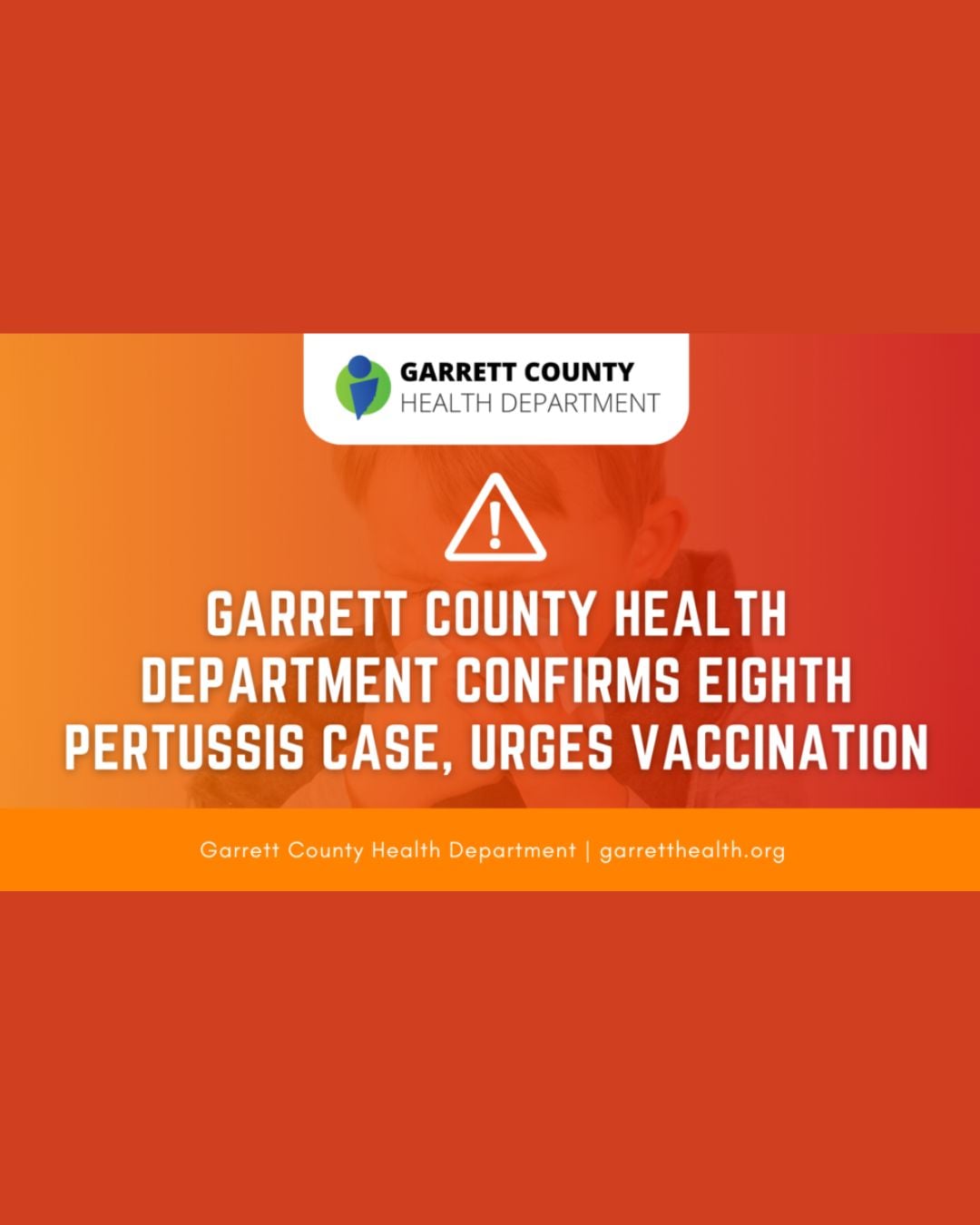 Garrett County Health Department Confirms Eighth Pertussis Case, Urges Vaccination