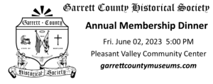Garrett County Historical Society Annual Membership Dinner at Deep Creek Lake, MD
