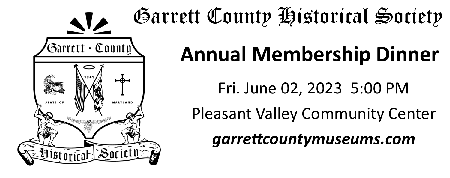 Garrett County Historical Society Annual Membership Dinner at Deep Creek Lake, MD