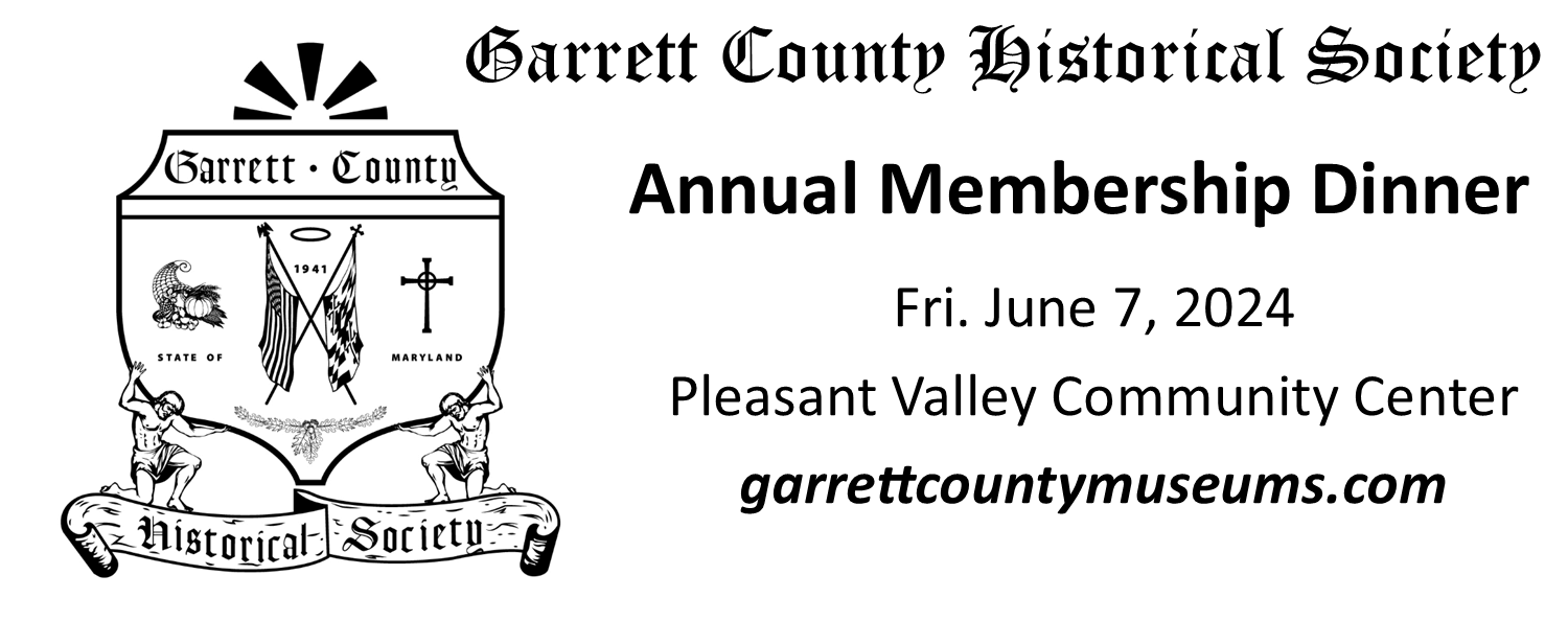Garrett County Historical Society's Annual Membership Dinner at Deep Creek Lake, MD
