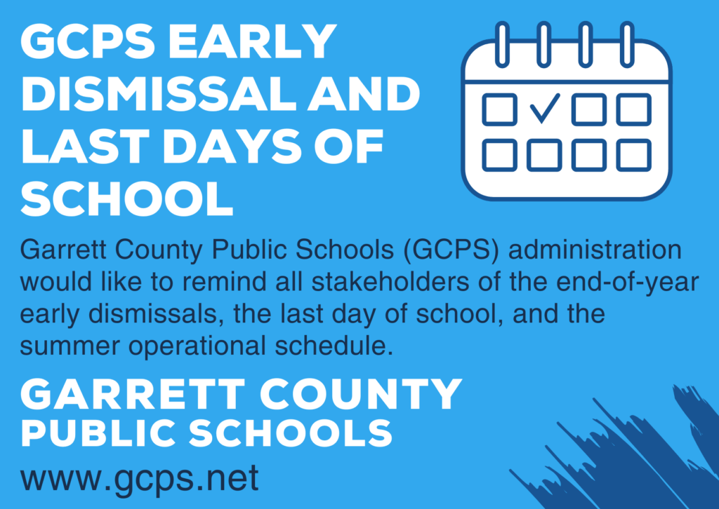 Garrett County Public Schools Early Dismissal and Last Days of School at Deep Creek Lake, MD