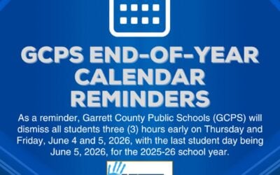 Garrett County Public Schools End-of-Year Calendar Reminders