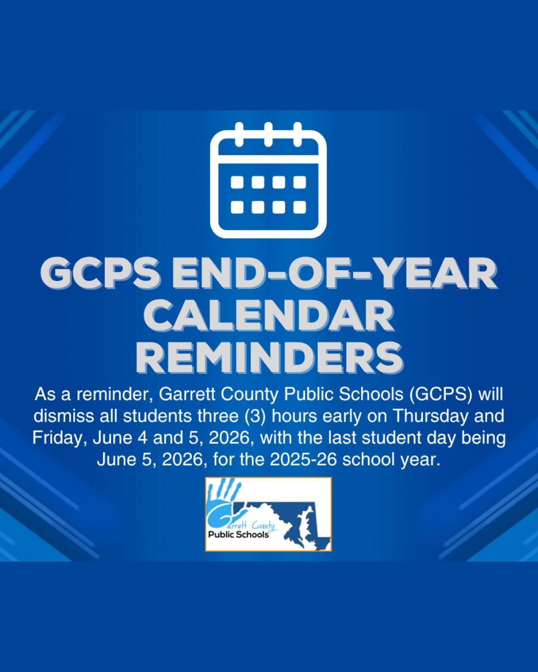 Garrett County Public Schools End-of-Year Calendar Reminders