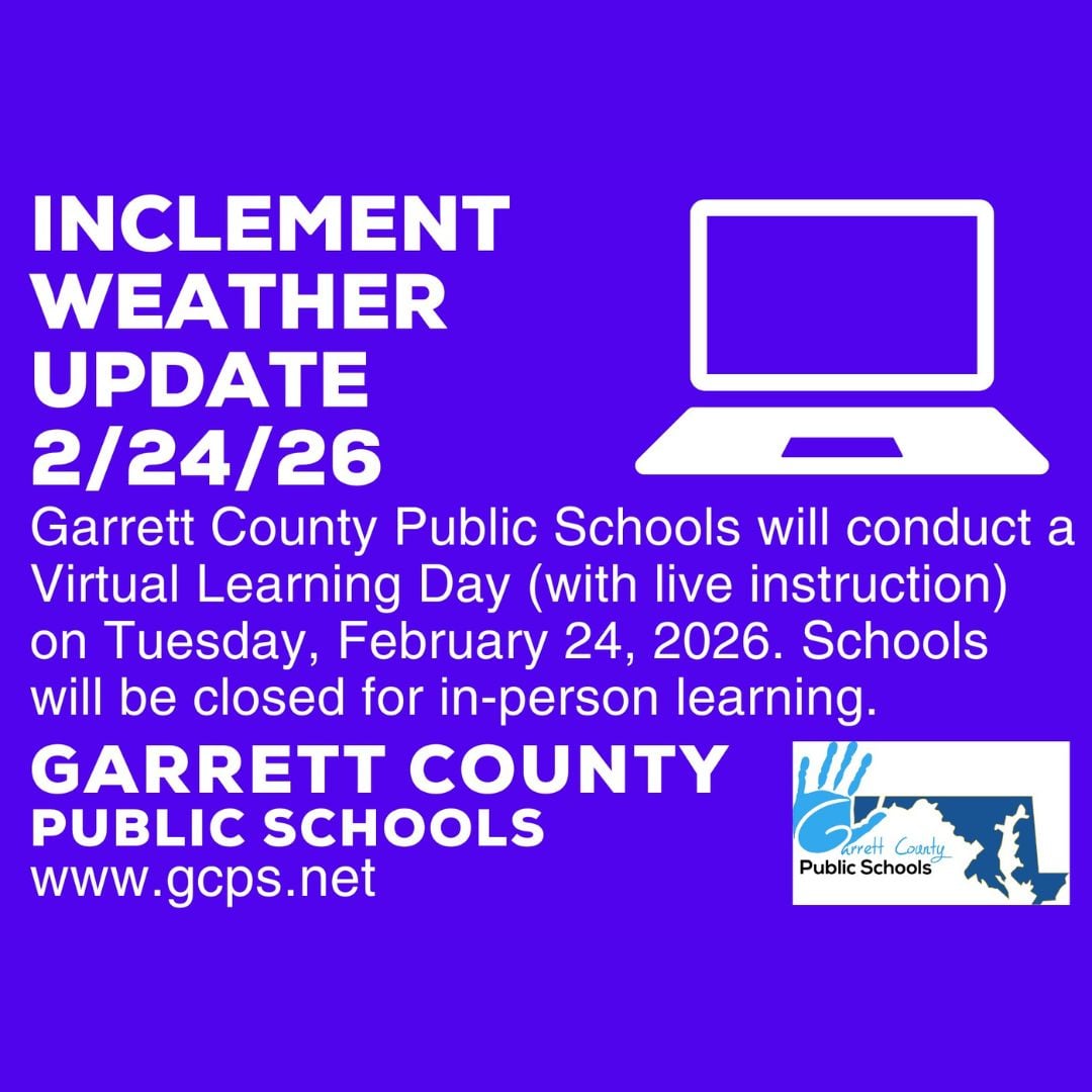 Garrett County Public Schools Inclement Weather Update 02/24/26