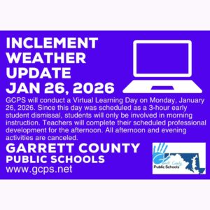 Garrett County Public Schools Inclement Weather Update - January 26, 2026
