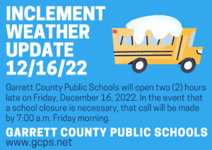 Garrett County Public Schools Inclement Weather Update for December 16, 2022