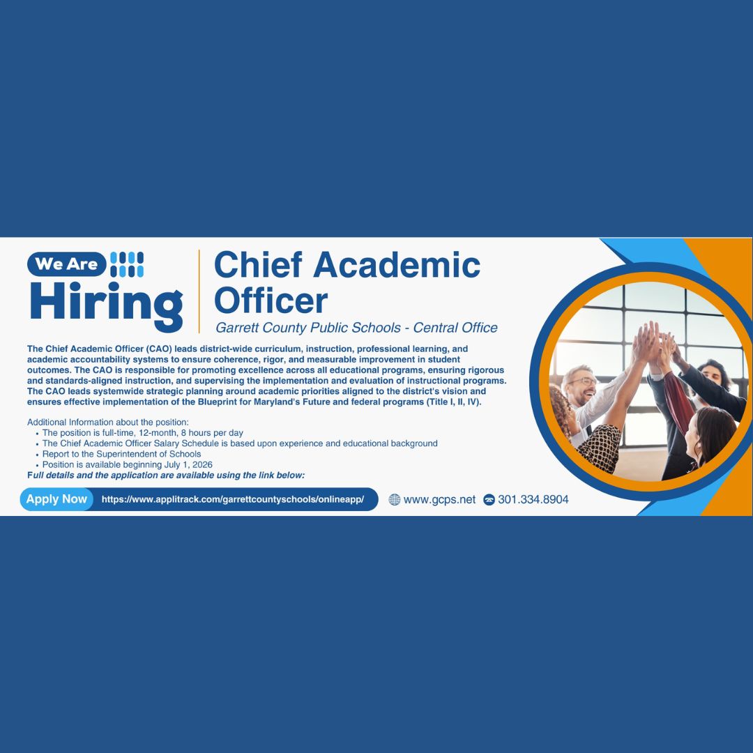 Garrett County Public Schools Now Hiring Chief Academic Officer Garrett County Public Schools Now Hiring Chief Academic Officer (Deep Creek Lake, MD)