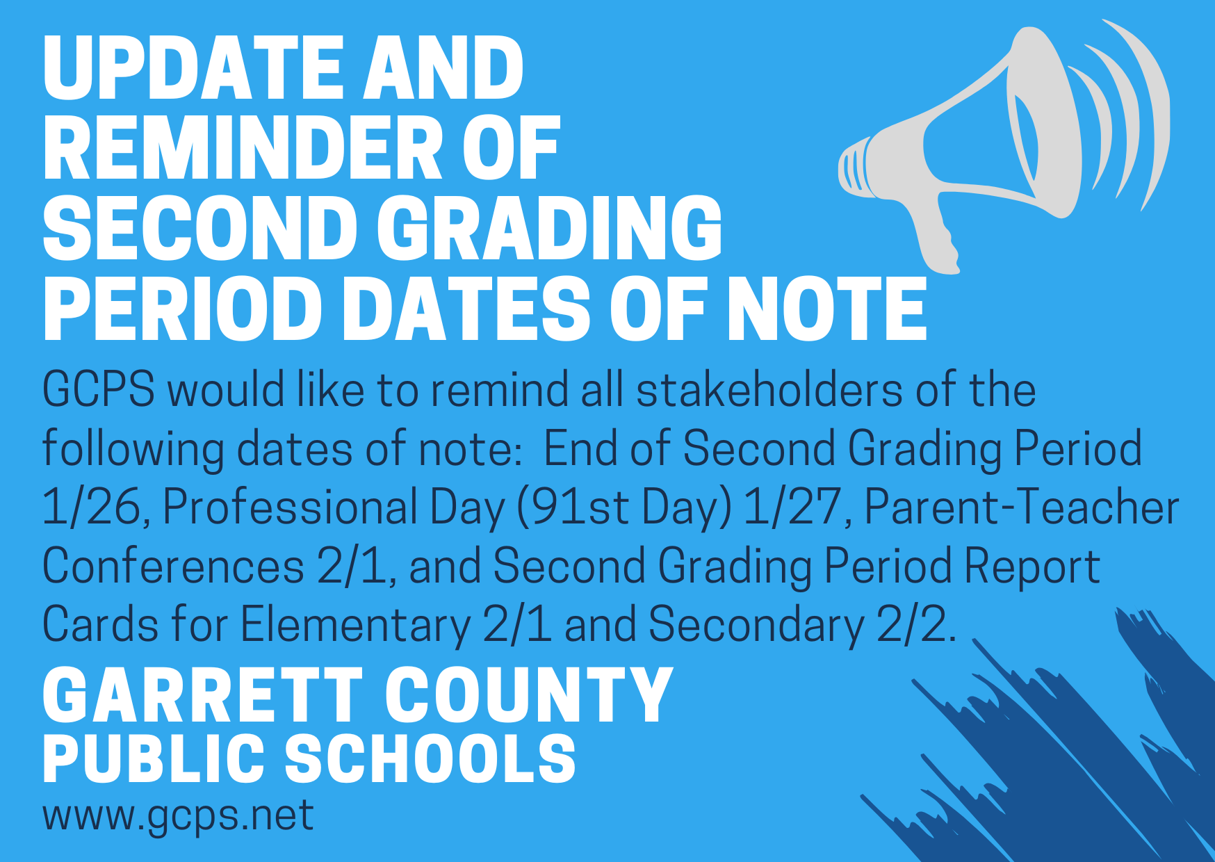 Garrett County Public Schools Update and Reminder of Second Grading Period Dates of Note