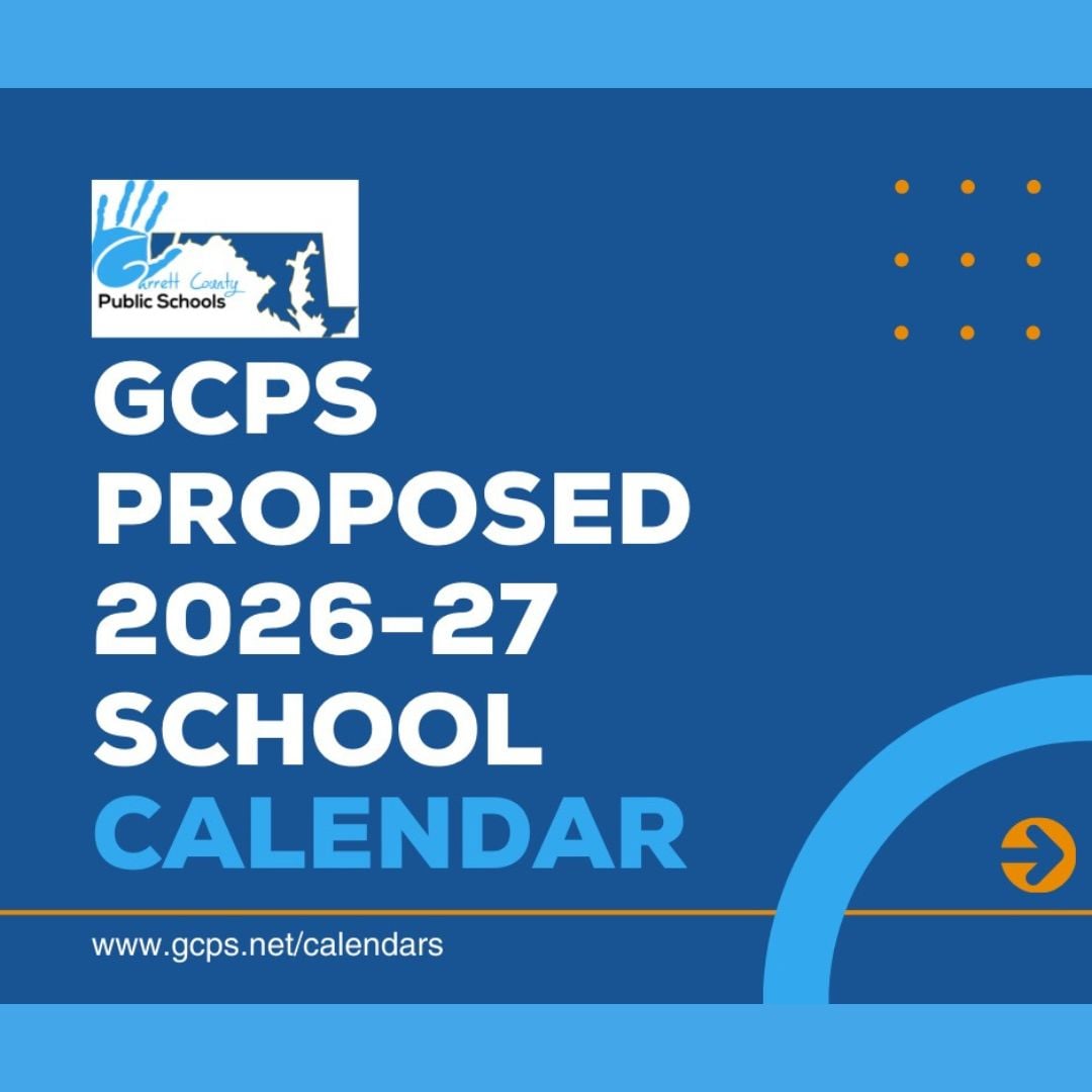 Garrett County Public Schools is Now Accepting Feedback for the Proposed 2026-27 School Calendar