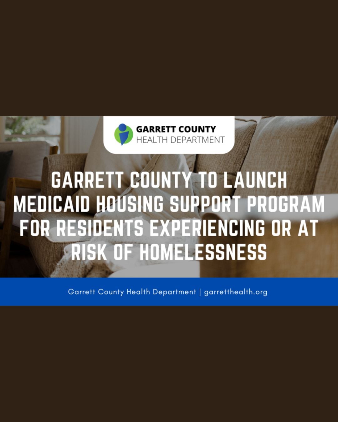 Garrett County to Launch Medicaid Housing Support Program for Residents Experiencing or At Risk of Homelessness
