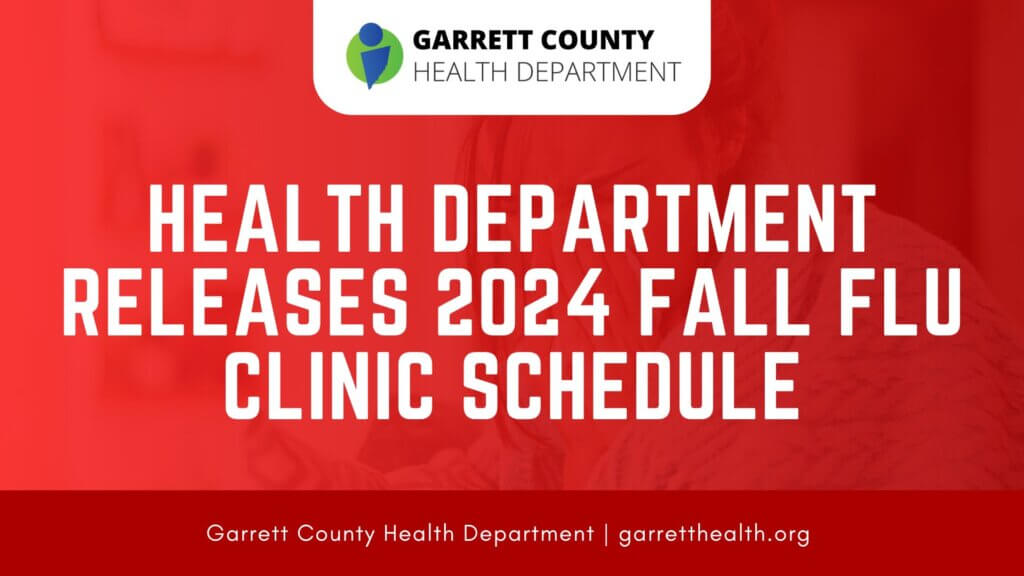 Health Department Releases 2024 Fall Flu Clinic Schedule at Deep Creek Lake, MD