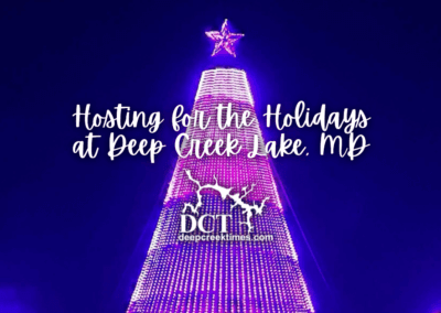Hosting for the Holidays at Deep Creek