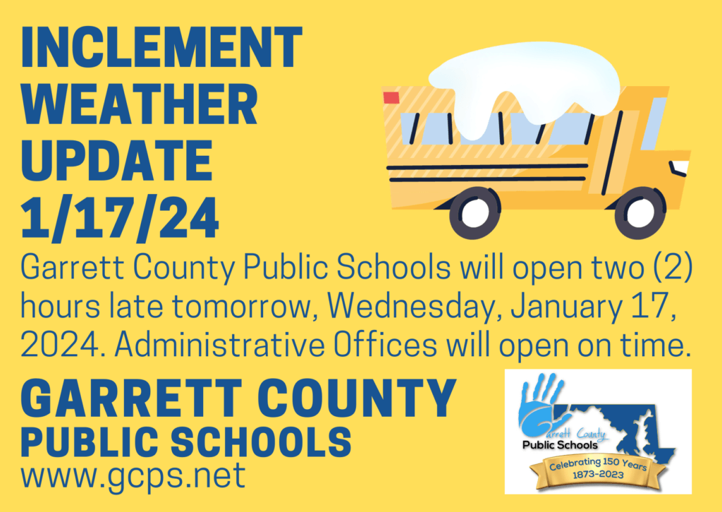 GCPS Inclement Weather Update – January 17, 2024 at Deep Creek Lake, MD
