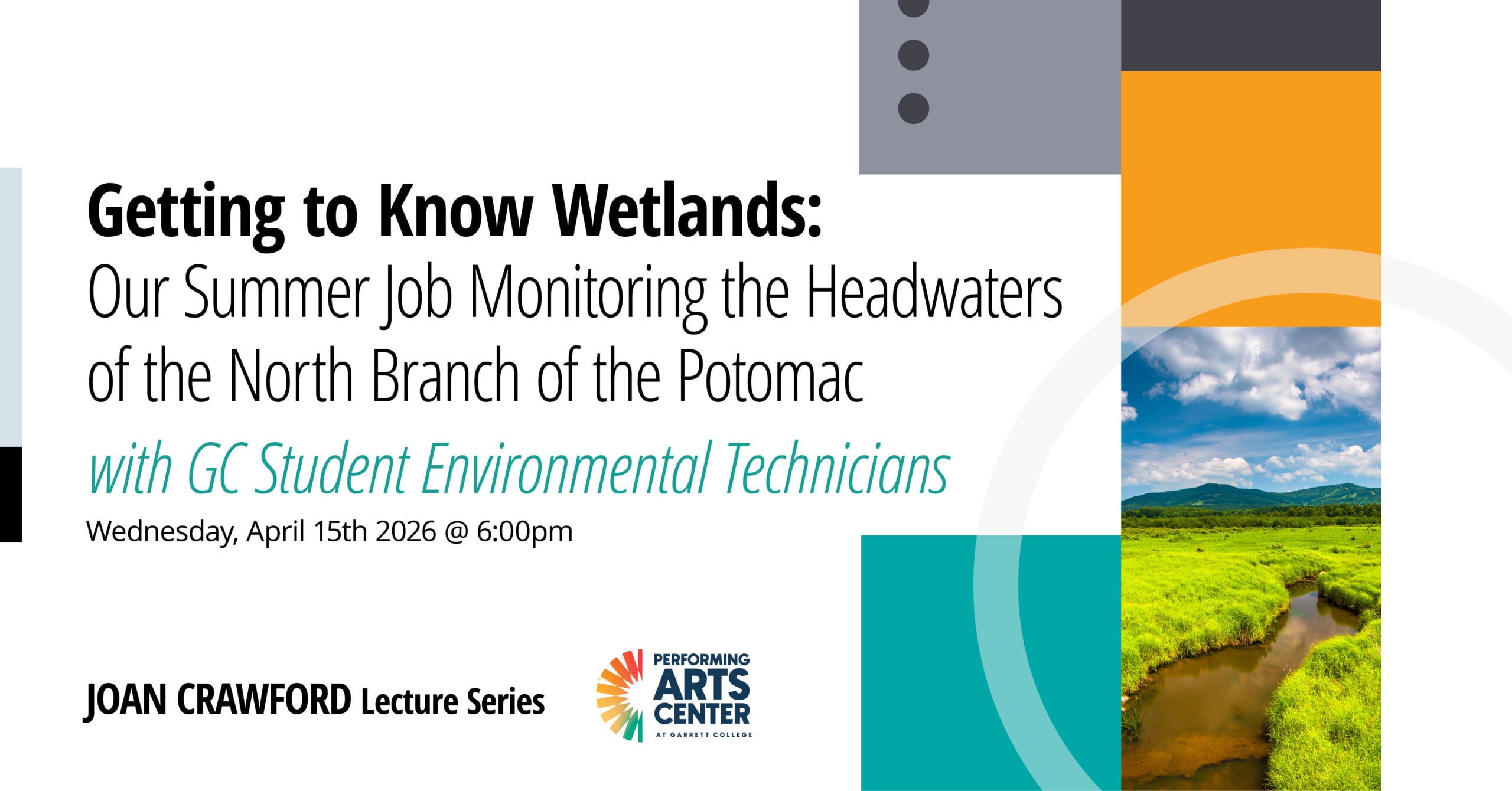 JCLS: Getting to Know Wetlands: Our Summer Job Monitoring the Headwaters of the North Branch of the Potomac (Deep Creek Lake, MD)