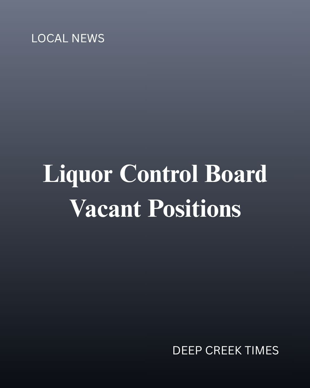 Liquor Control Board Vacant Positions