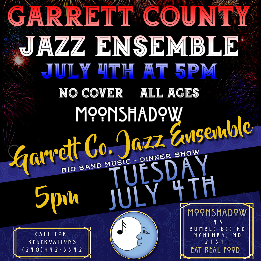 MoonShadow 4th of July Party with The Garrett County Jazz Ensemble at Deep Creek Lake, MD