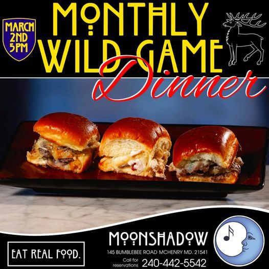 MoonShadow: Monthly Wild Game Dinner