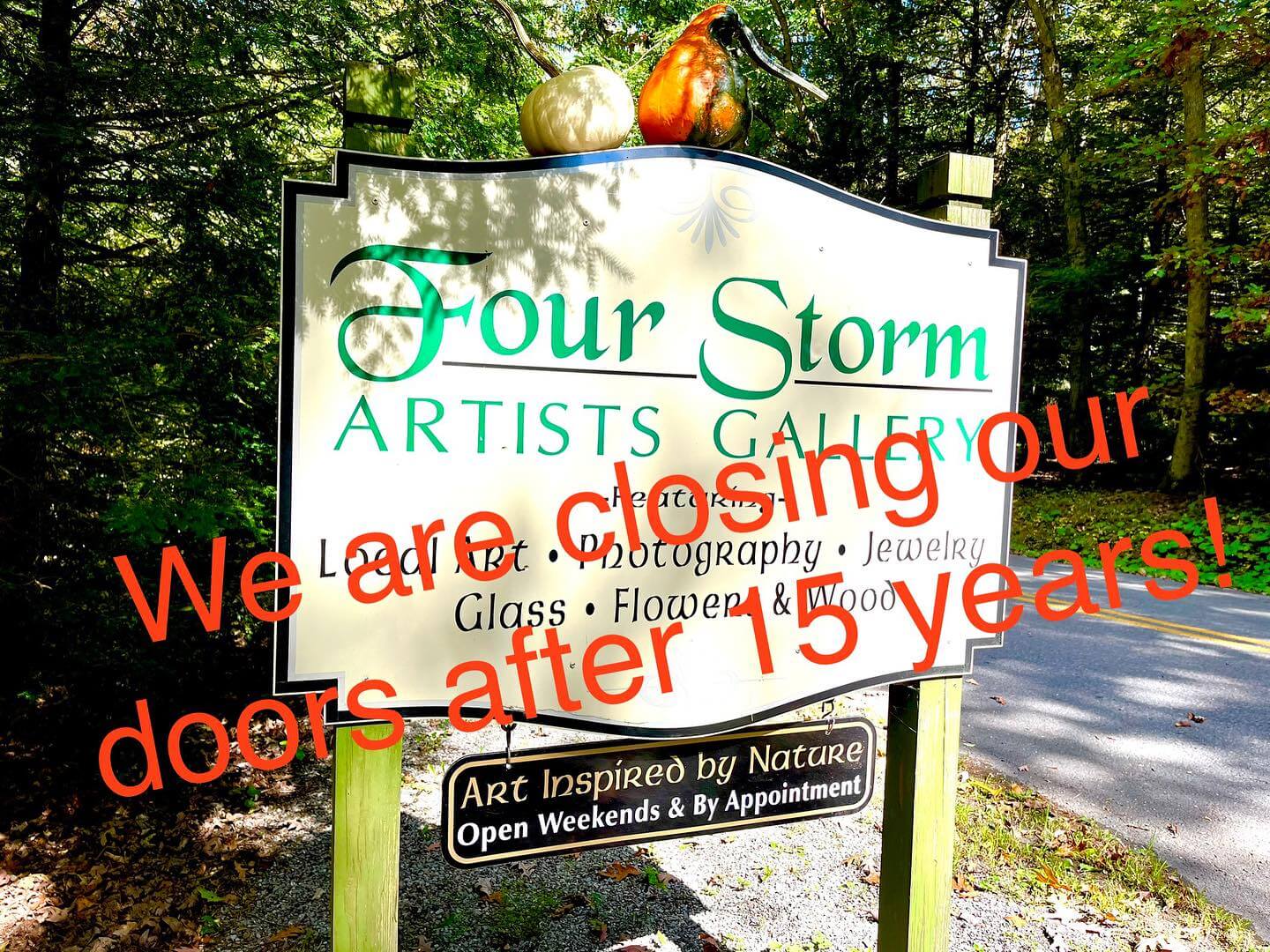Notice of Closing of Four Storm Artists Gallery at Deep Creek Lake, MD